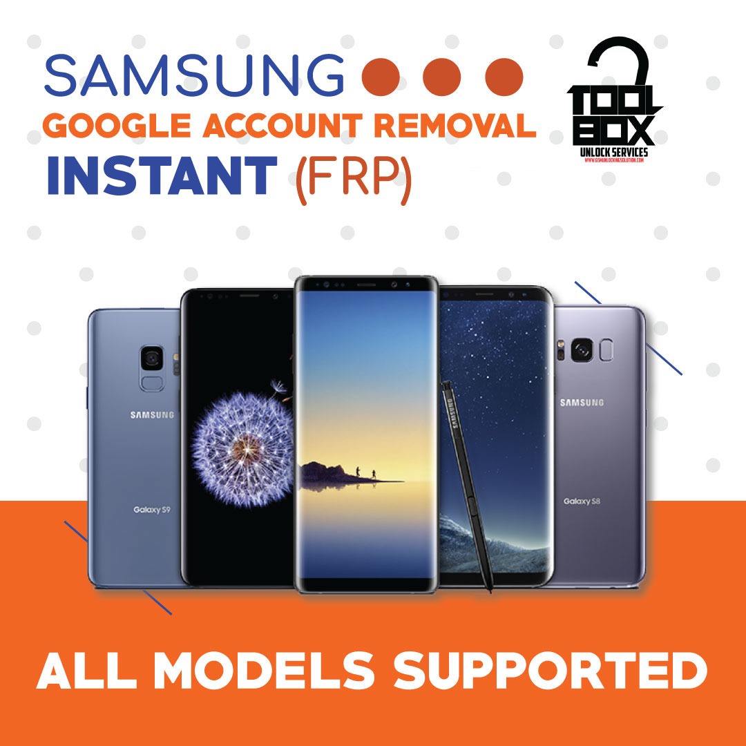 SAMSUNG FRP REMOVE SERVICE ALL MODEL BY S/N